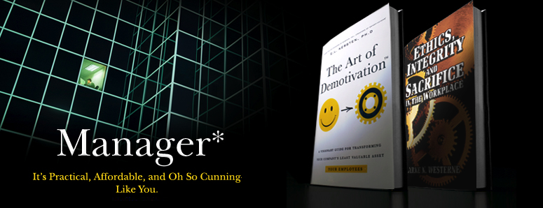 The Art of Demotivation: Manager Edition